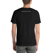 Load image into Gallery viewer, Challenge Accepted T-Shirt
